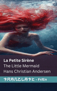 La Petite Sir?ne / The Little Mermaid: Tranzlaty Fran?aise English