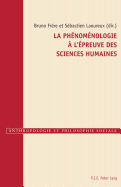 La Ph?nom?nologie ? l'?preuve Des Sciences Humaines