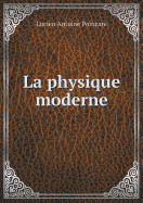La Physique Moderne