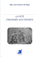 La Pi?t? enseign?e aux enfants