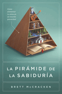 La Pirmide de la Sabidur?a