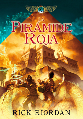 La Pirmide Roja / The Red Pyramid - Riordan, Rick