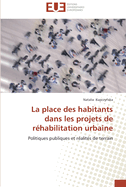 La Place Des Habitants Dans Les Projets de Rehabilitation Urbaine