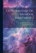 La Pluralidad de Mundos Habitados...