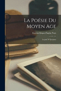 La Posie du Moyen Age: Leons et Lectures