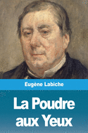 La Poudre aux Yeux