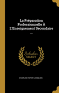 La Prparation Professionnelle  L'Enseignement Secondaire ...