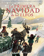 La Primera Navidad de Los Elfos