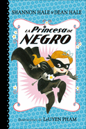 La Princesa de Negro / The Princess in Black