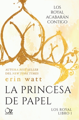 La Princesa de Papel - Watt, Erin