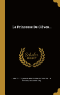 La Princesse De Clves...