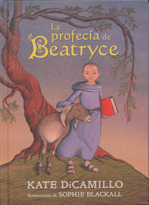 La Profec?a de Beatryce - DiCamillo, Kate