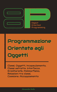 La Programmazione Orientata Agli Oggetti