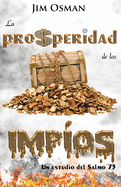 La prosperidad de los impos: Un estudio del Salmo 73