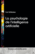 La psychologie de l'intelligence artificielle