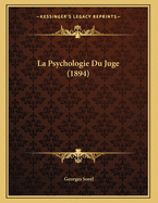 La Psychologie Du Juge (1894)