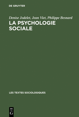 La psychologie sociale - Jodelet, Denise, and Viet, Jean, and Besnard, Philippe