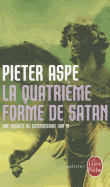 La Quatrieme Forme de Satan