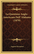 La Questione Anglo-Americana Dell' Alabama (1870)