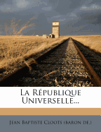 La Rpublique Universelle...