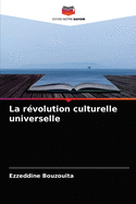 La rvolution culturelle universelle