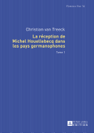 La Raeception De Michel Houellebecq Dans Les Pays Germanophones