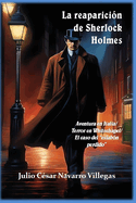 La reaparicin de Sherlock Holmes: Aventura en Italia / Terror en Whitechapel / El caso del eslabn perdido