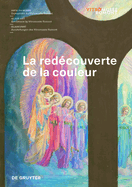 La Redcouverte de la Couleur