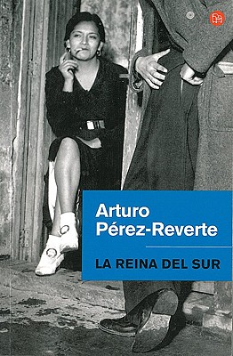 REINA DEL SUR. ARTURO PEREZ REVERTE. Libro en papel. 9786073133500
