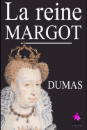 La Reine Margot