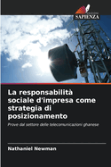 La responsabilit? sociale d'impresa come strategia di posizionamento