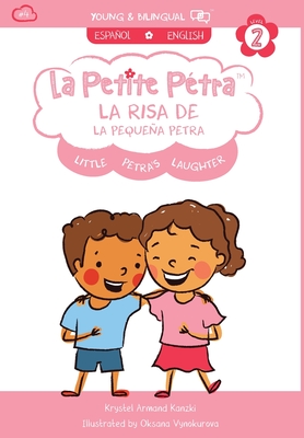 La Risa de la Pequea Petra: Little Petra's Laughter - Armand Kanzki, Krystel