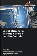 La robotica nella chirurgia orale e maxillo-facciale