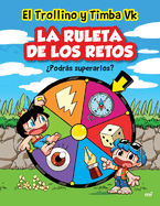La Ruleta de Los Retos / The Roulette of Challenges