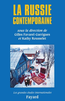 La Russie contemporaine - Favarel-Garrigues-G