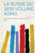 La Russie En 1839 Volume 40940