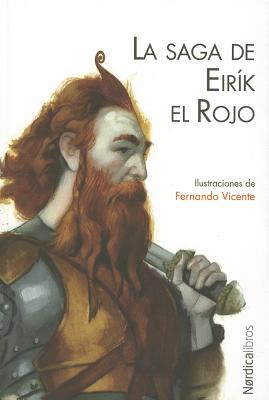 La Saga de Eirik El Rojo - Vicente, Fernando (Illustrator)