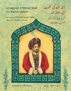 La sagesse d'Ahmad Shah: Edition franais-ourdou