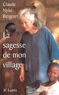 La sagesse de mon village