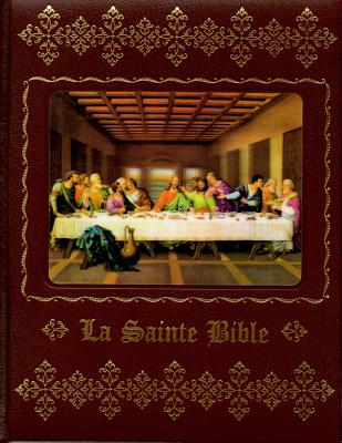 La Sainte Bible - Segond, Louis (Translated by)