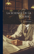 La Science De La Bourse...