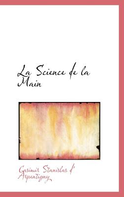 La Science de La Main - Stanislas D' Arpentigny, Casimir