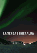 La Senda Esmeralda