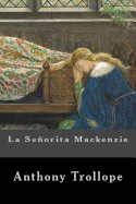 La Senorita MacKenzie