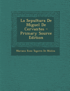 La Sepultura de Miguel de Cervantes