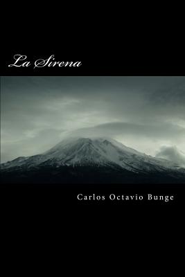 La Sirena - Bunge, Carlos Octavio