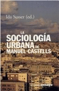 La Sociologia Urbana de Manuel Castells