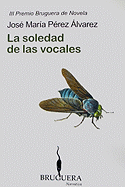 La Soledad de las Vocales