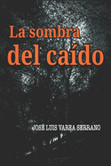 La Sombra del Cado