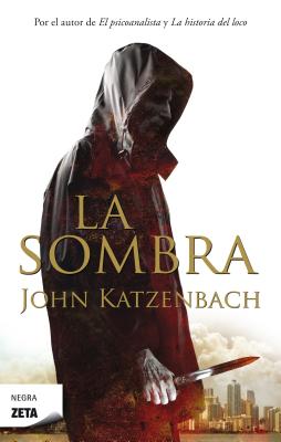 La Sombra - Katzenbach, John